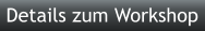 Details zum Workshop